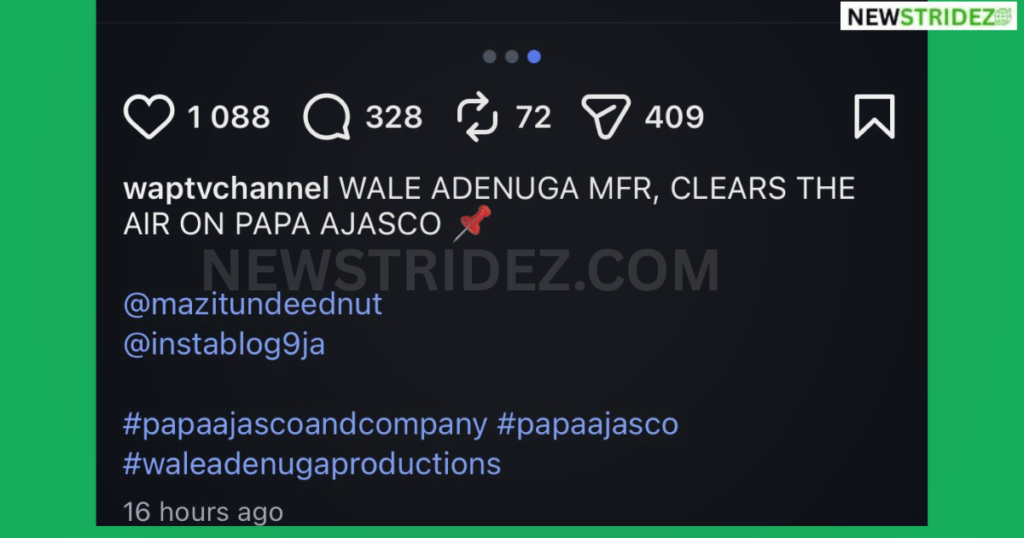 Papa Ajasco: Wale Adenuga Fires Back at Actor-Credit: waptvchannel Source: Instagram